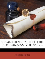 Commentaire Sur L'Epitre Aux Romains, Volume 2...